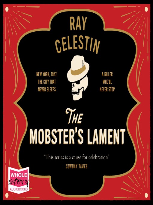 Title details for The Mobster's Lament by Ray Celestin - Available